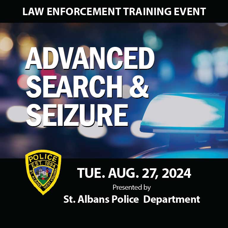 Advanced Search & Seizure Tuesday, August 27, 2024 | Time: 8:30 AM - 5:00 PM
