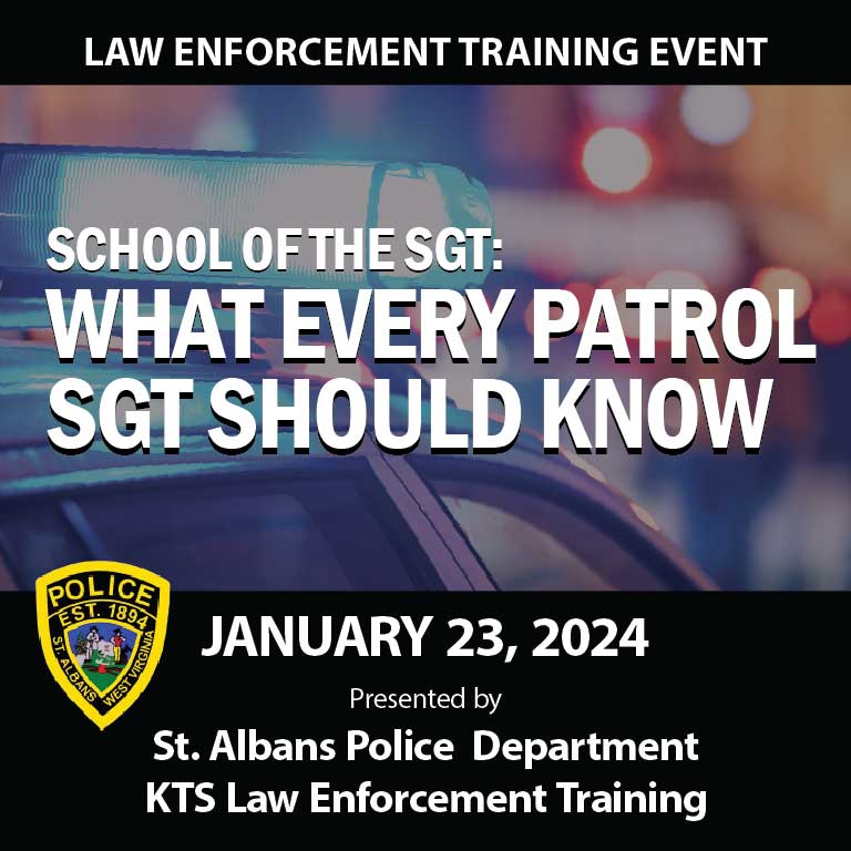 Law Enforcement Training: What Every Patrol Sgt Should Know