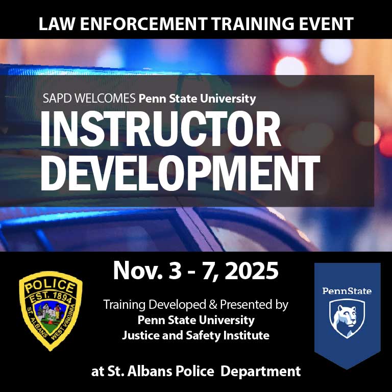 Enhance your teaching skills at the Instructor Development event by Penn State University Justice and Safety Institute, Nov 3-7, 2025, in Saint Albans, WV. Register now to secure your spot!